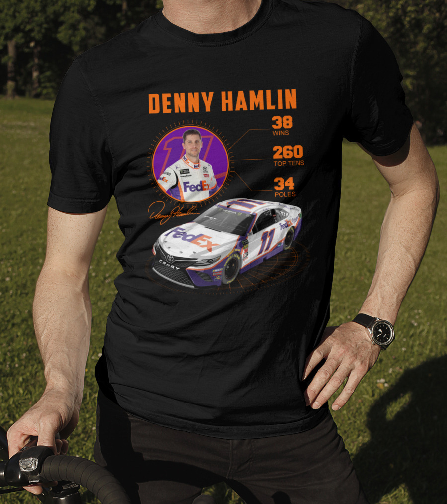 Denny Hamlin Fedex 11 Racing Stats 38 Wins 260 Top Tens 34 Poles T-Shirt