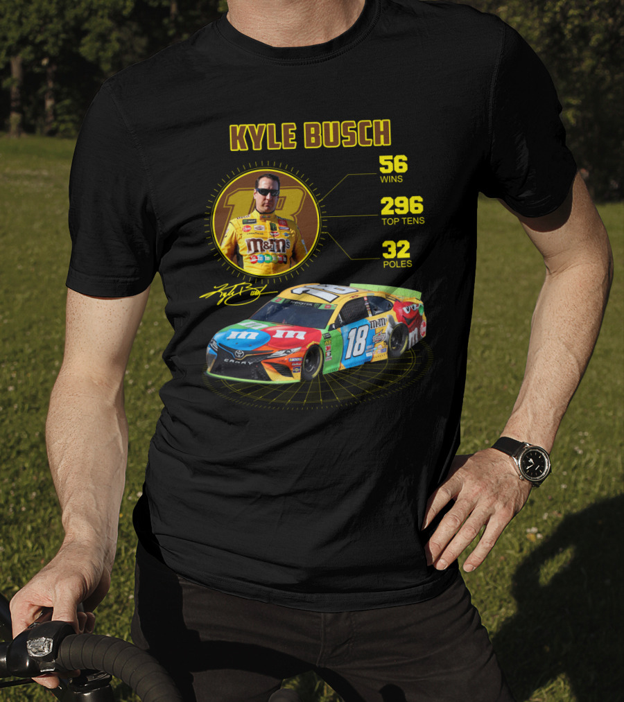 Kyle Busch M&M's 18 Toyota 56 Wins 296 Top Tens 32 Poles T-Shirt