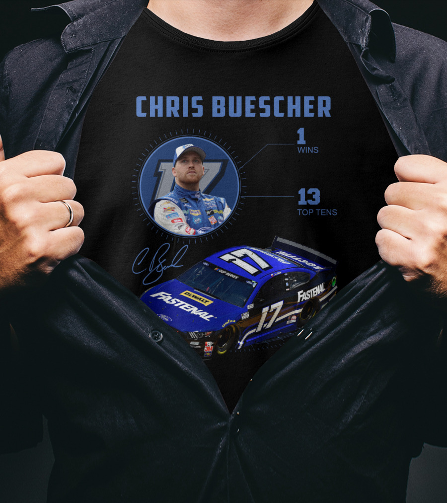 Chris Buescher Fastenal 17 Mustang Nascar Racing 1 Win 13 Top Tens T-Shirt