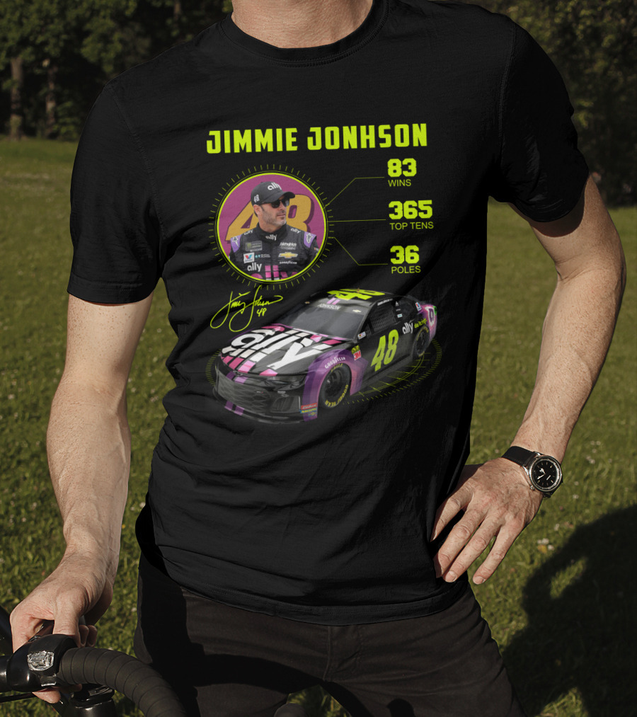 Jimmie Johnson 83 Wins 365 Top Tens 36 Poles Ally Racing Car 48 T-Shirt
