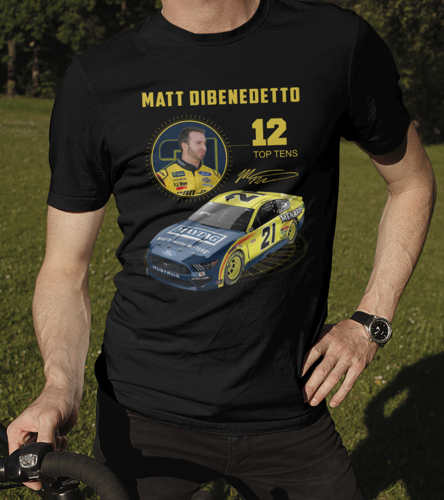 Matt Dibenedetto 21 Car Menards 12 Top Tens Racing Mustang T-Shirt
