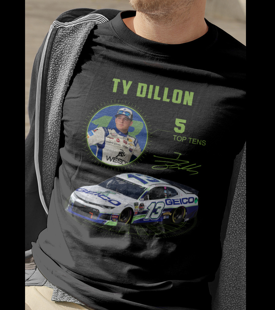 Ty Dillon Geico 13 Racing 5 Top Tens T-Shirt