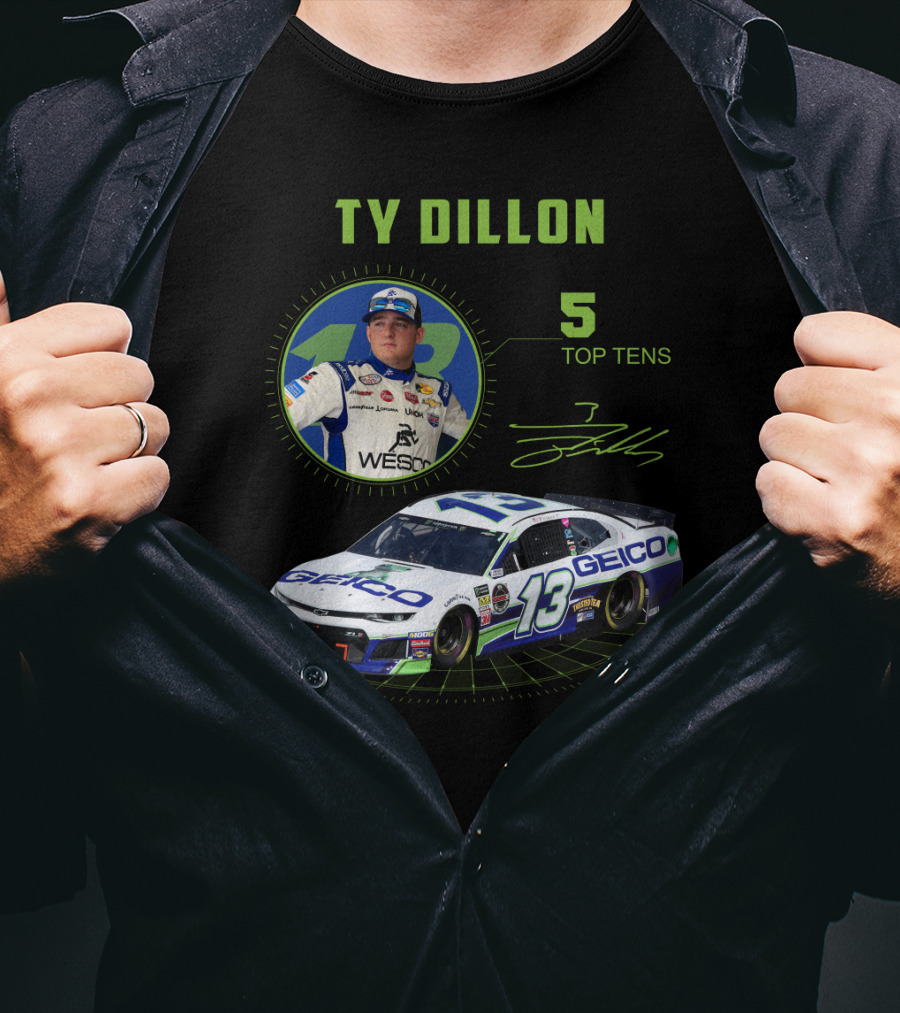 Ty Dillon Geico 13 Racing 5 Top Tens T-Shirt