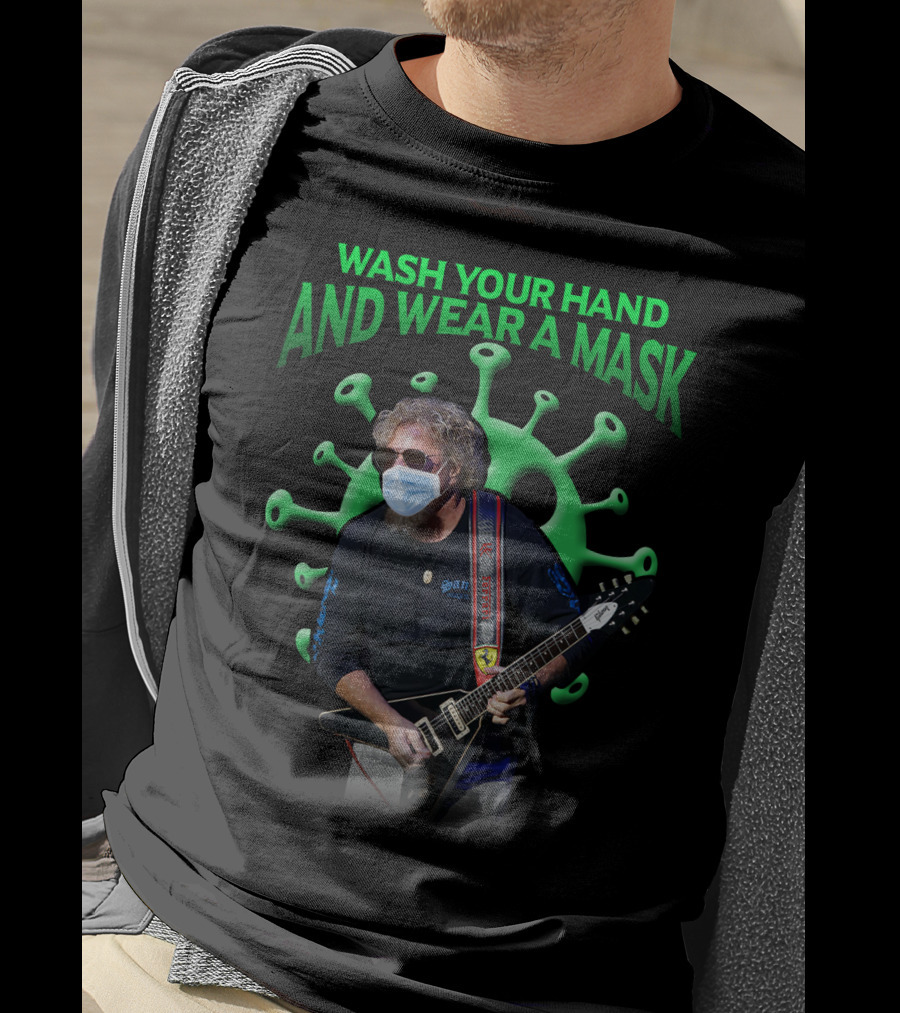 Sammy Hagar Wash Your Hands And Wear A Mask T-Shirt