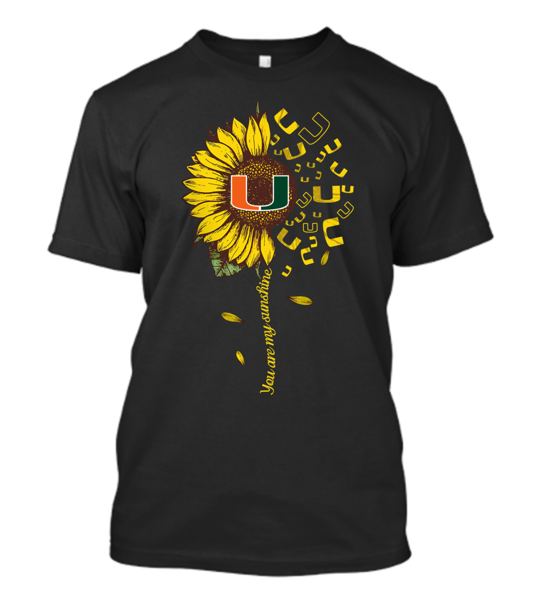 Miami Hurricanes Sunflower You Are My Sunshine T-Shirt