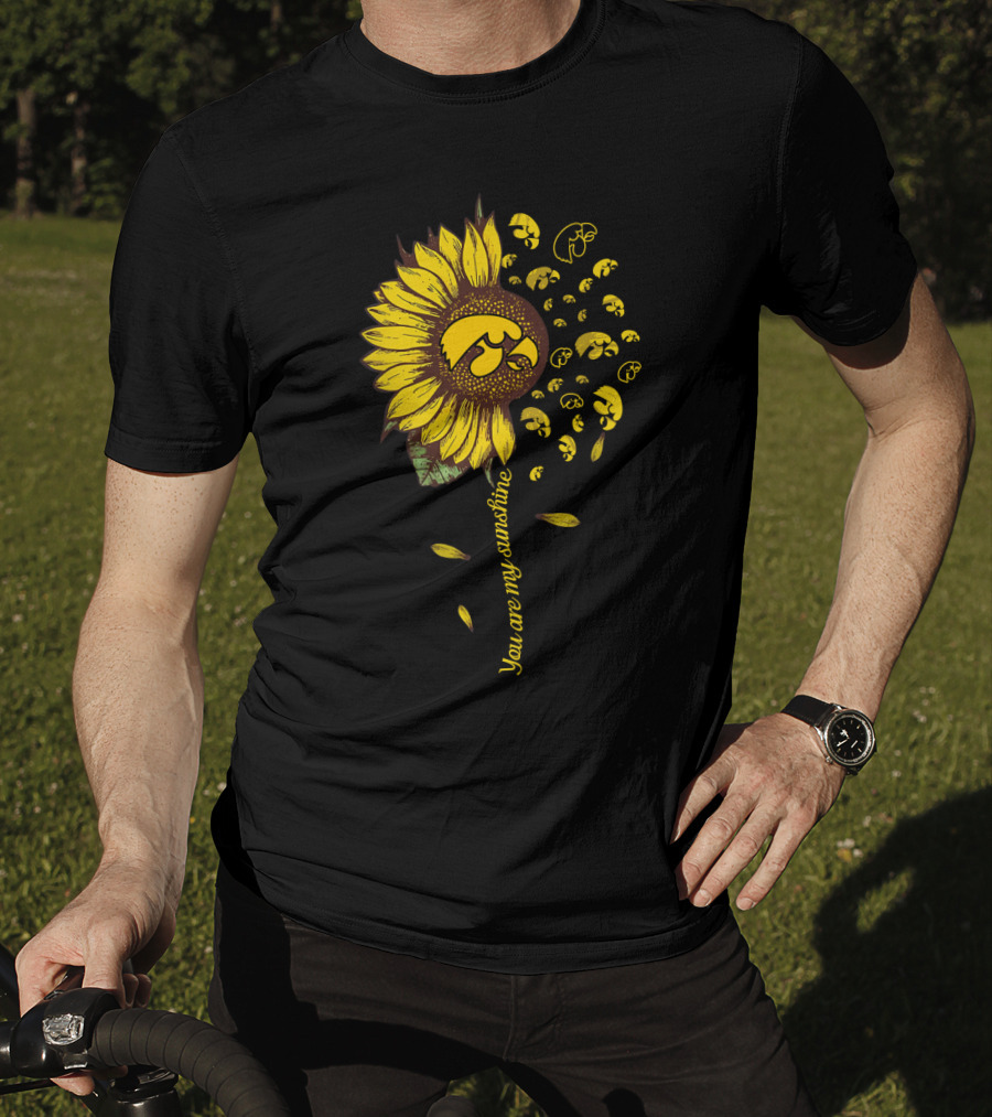 You Are My Sunshine Iowa Hawkeyes Sunflower Ncaa Football T-Shirt