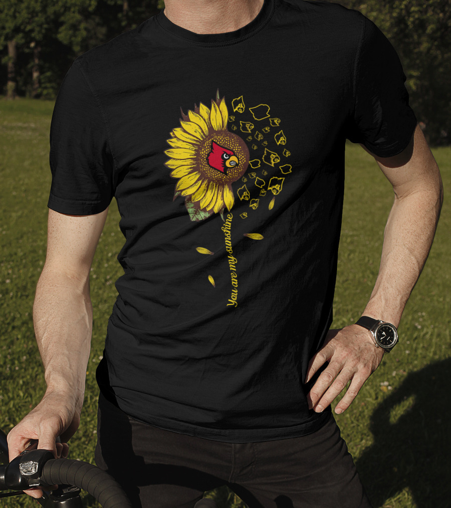 You Are My Sunshine Louisville Cardinals Sunflower Ncaa T-Shirt