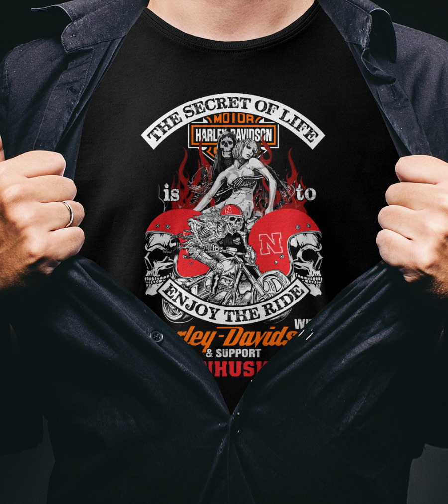 The Secret Of Life Enjoy The Ride Harley Davidson Support Cornhuskers T-Shirt