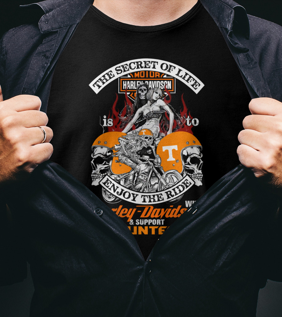 The Secret Of Life Harley Davidson Support Volunteers Enjoy The Ride T-Shirt
