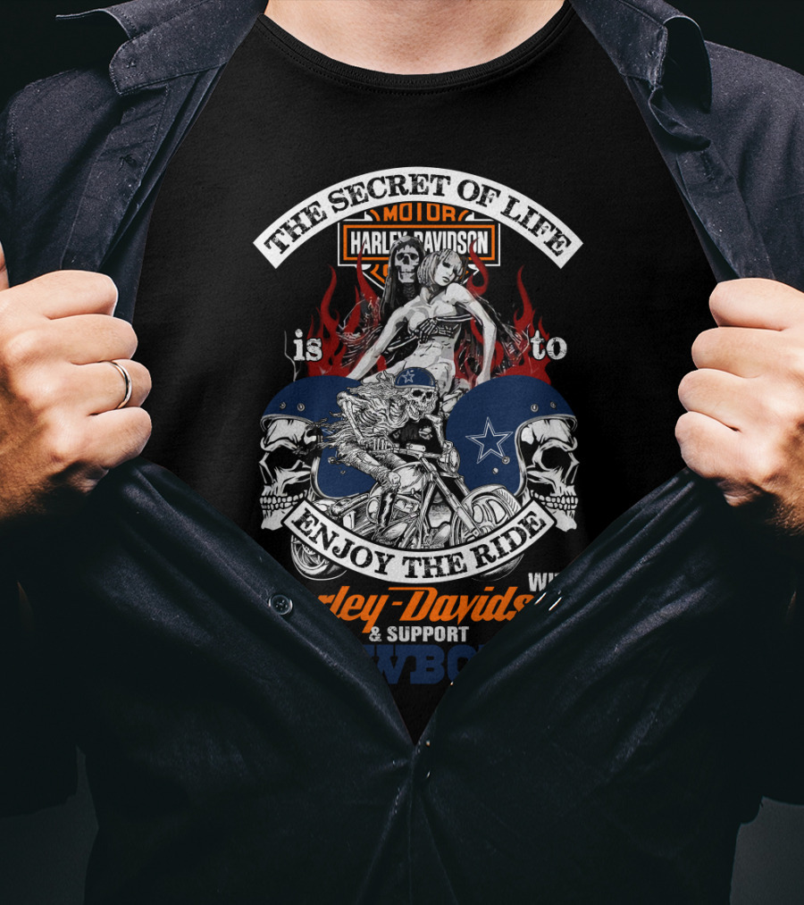 The Secret Of Life Enjoy The Ride With Harley Davidson And Support Cowboys T-Shirt