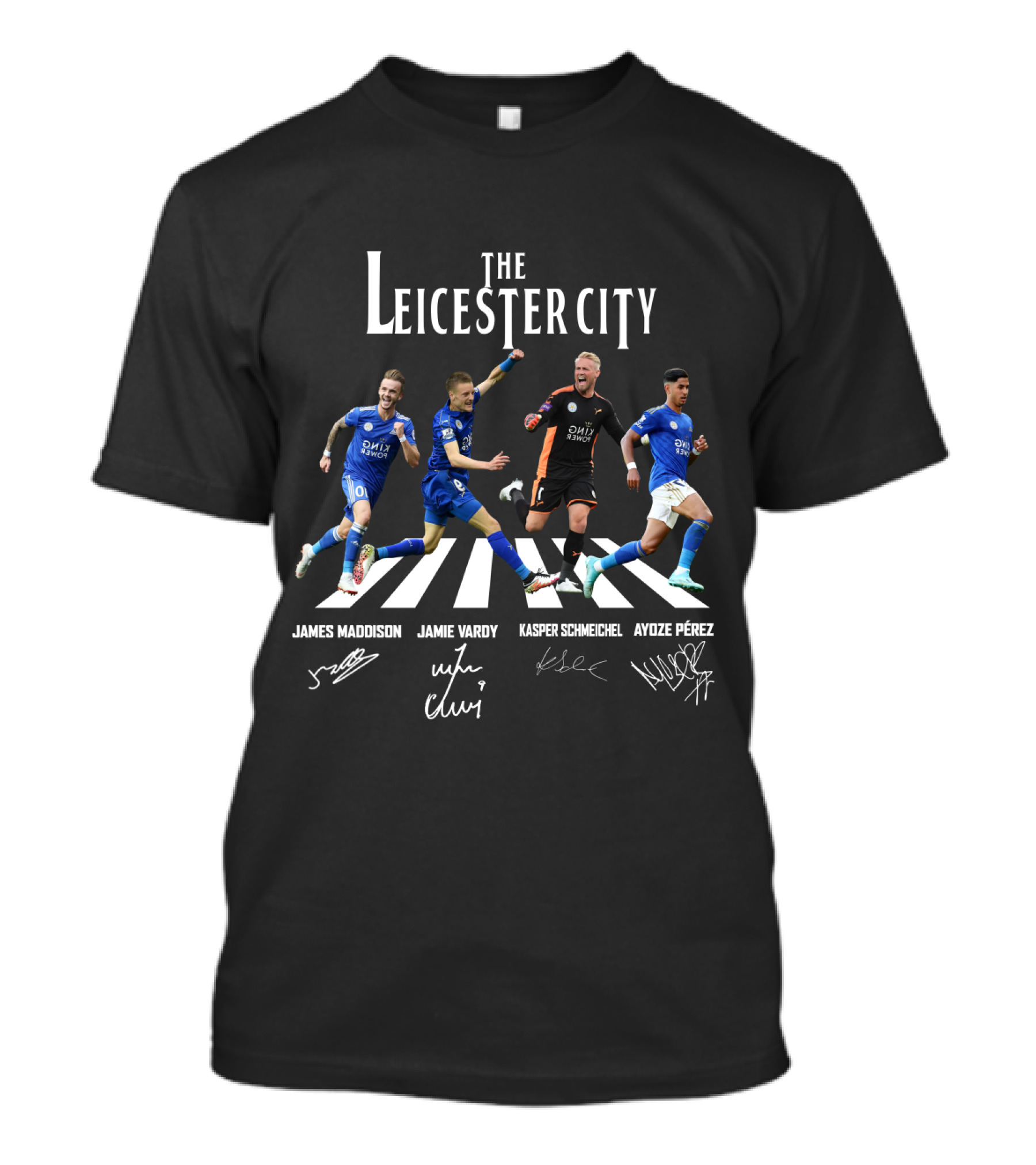 The Leicester City James Maddison Jamie Vardy Kasper Schmeichel Ayoze Pérez T-Shirt