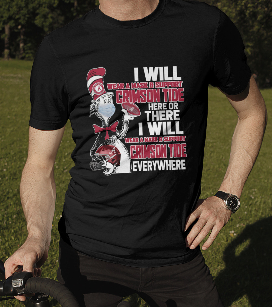 I Will Wear A Mask & Support Crimson Tide Everywhere T-Shirt