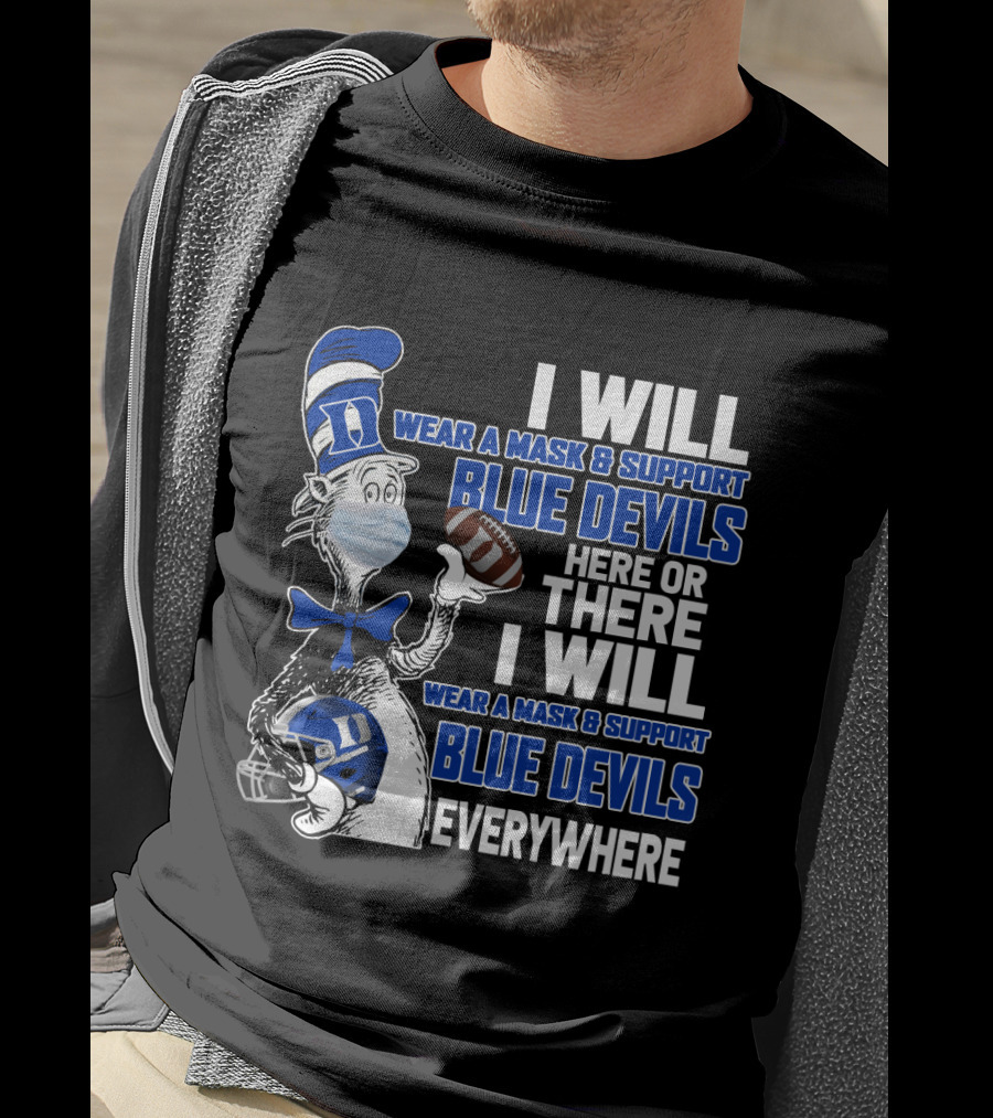 I Will Wear A Mask And Support Blue Devils Everywhere T-Shirt