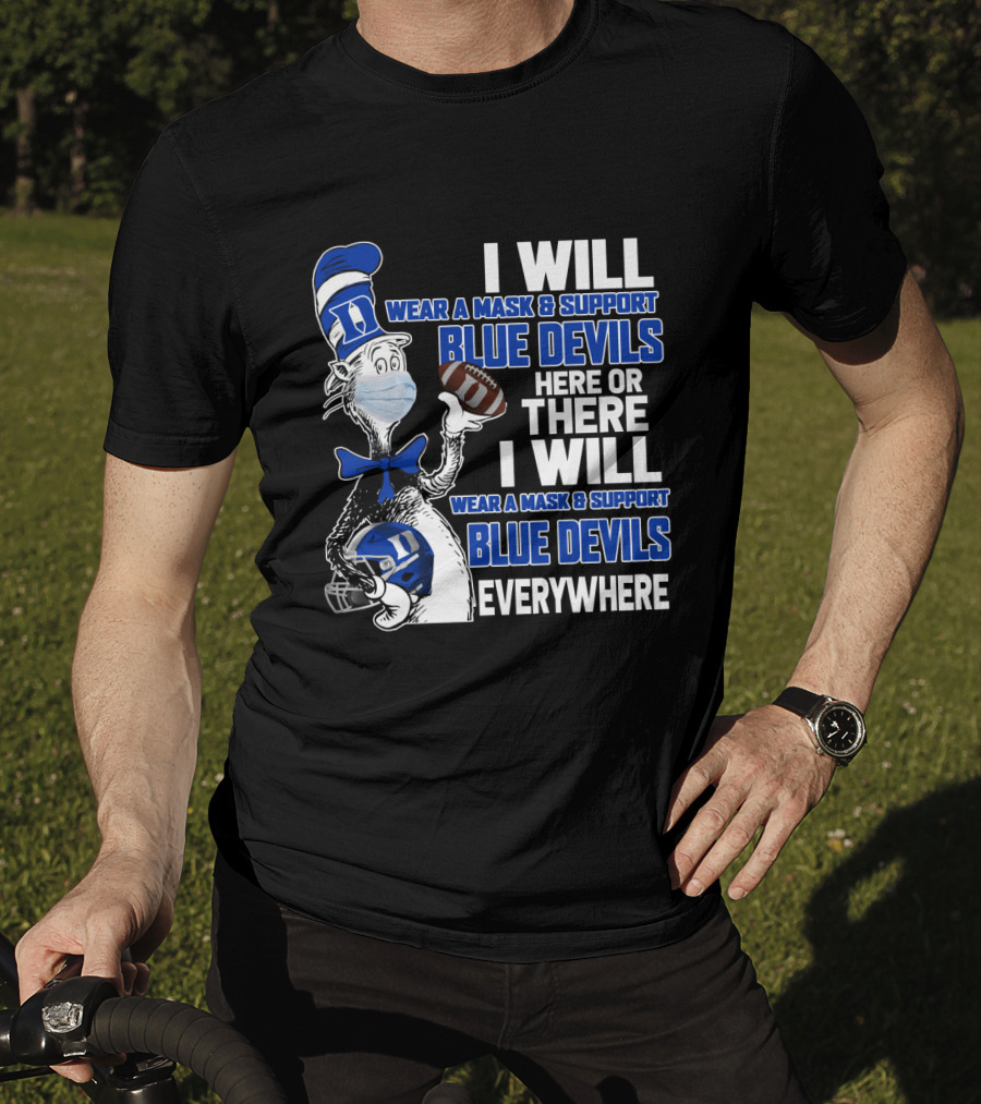 I Will Wear A Mask And Support Blue Devils Everywhere T-Shirt