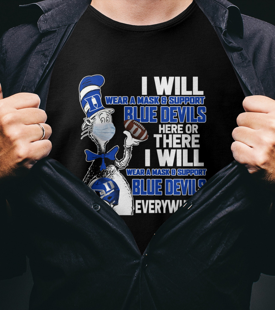 I Will Wear A Mask And Support Blue Devils Everywhere T-Shirt