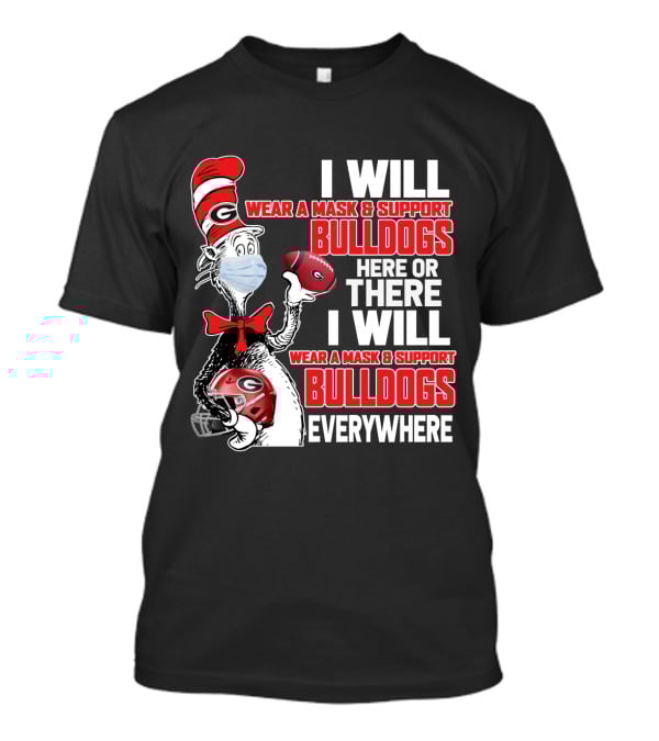 I Will Wear A Mask And Support Bulldogs Everywhere T-Shirt