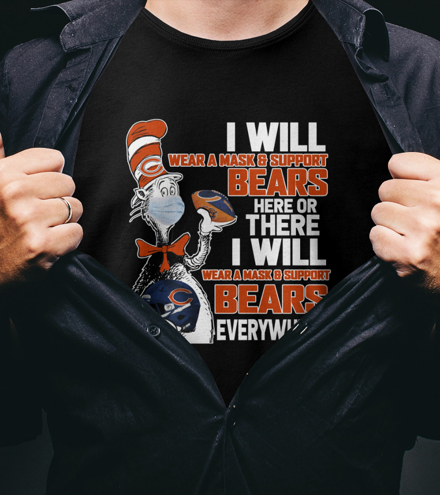 I Will Wear A Mask And Support Bears Here Or There Everywhere T-Shirt