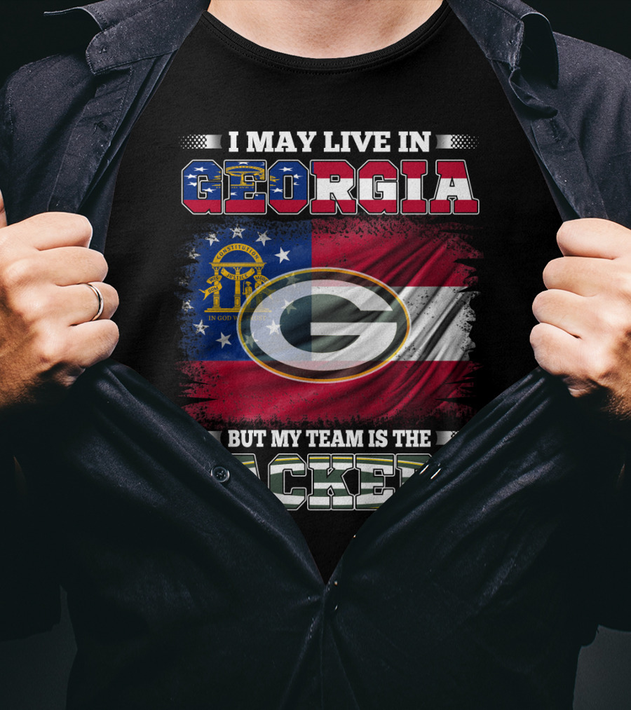 I May Live In Georgia But My Team Is The Packers Georgia Flag Green Bay T-Shirt