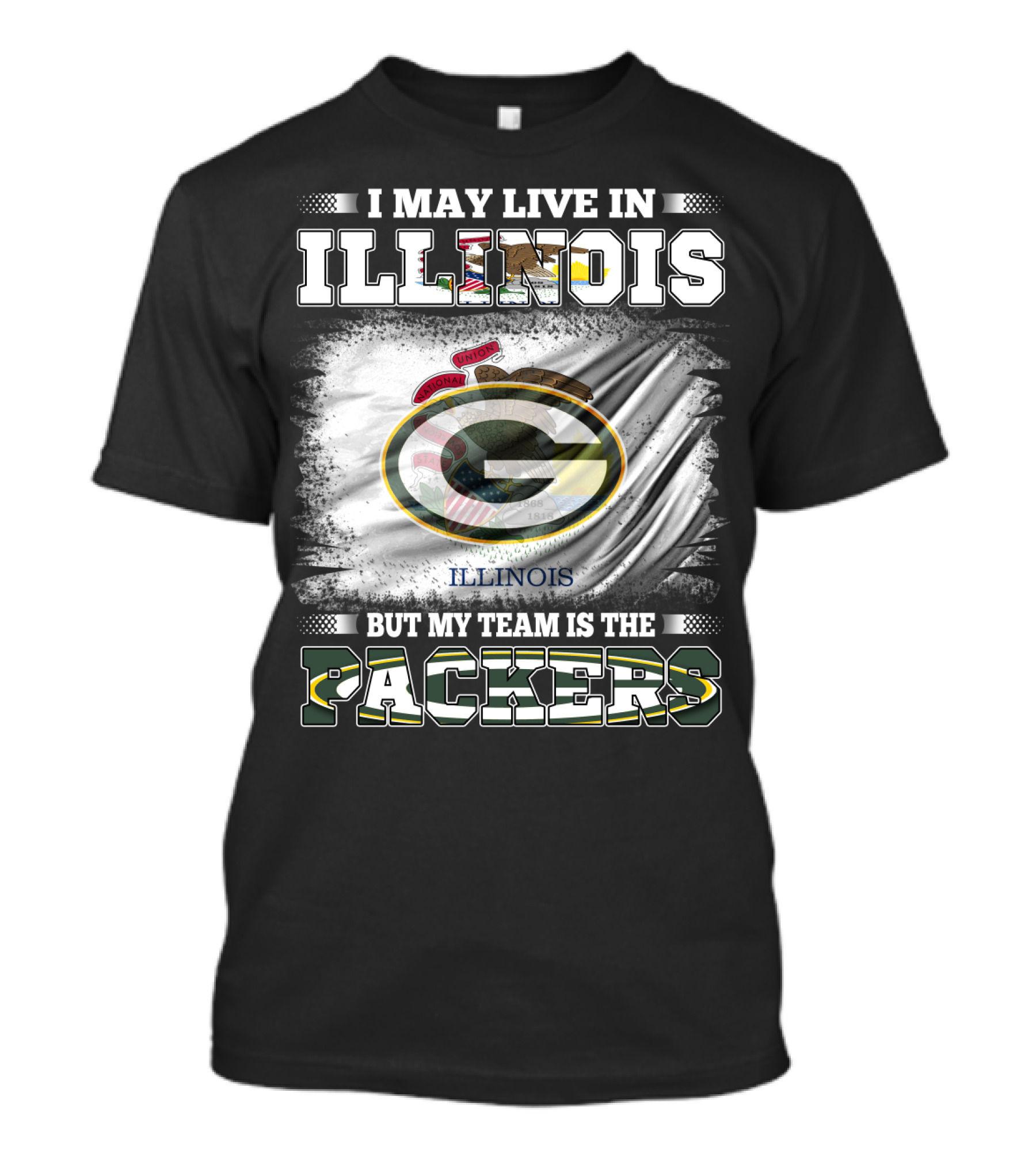 I May Live In Illinois But My Team Is The Packers With Green Bay Football T-Shirt