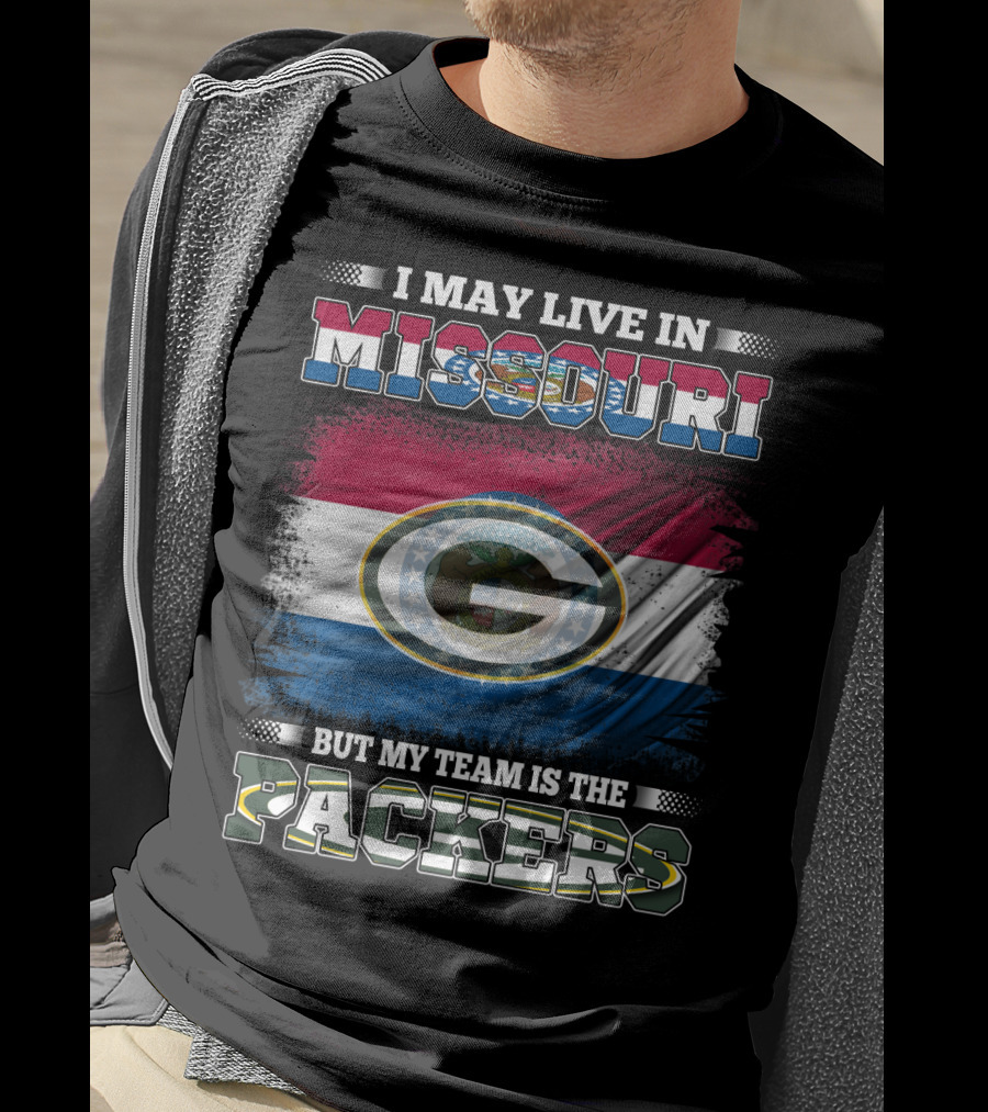 I May Live In Missouri But My Team Is The Packers With Green Bay Logo On Missouri State Flag T-Shirt
