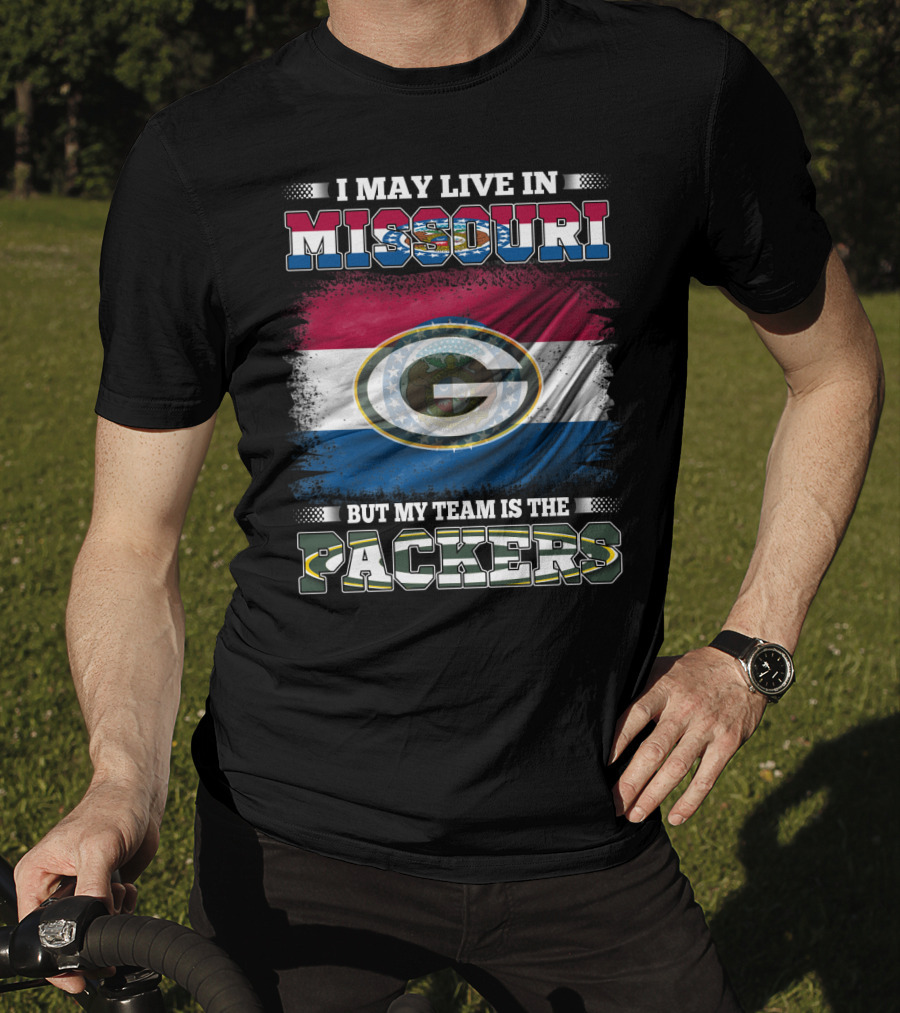 I May Live In Missouri But My Team Is The Packers With Green Bay Logo On Missouri State Flag T-Shirt