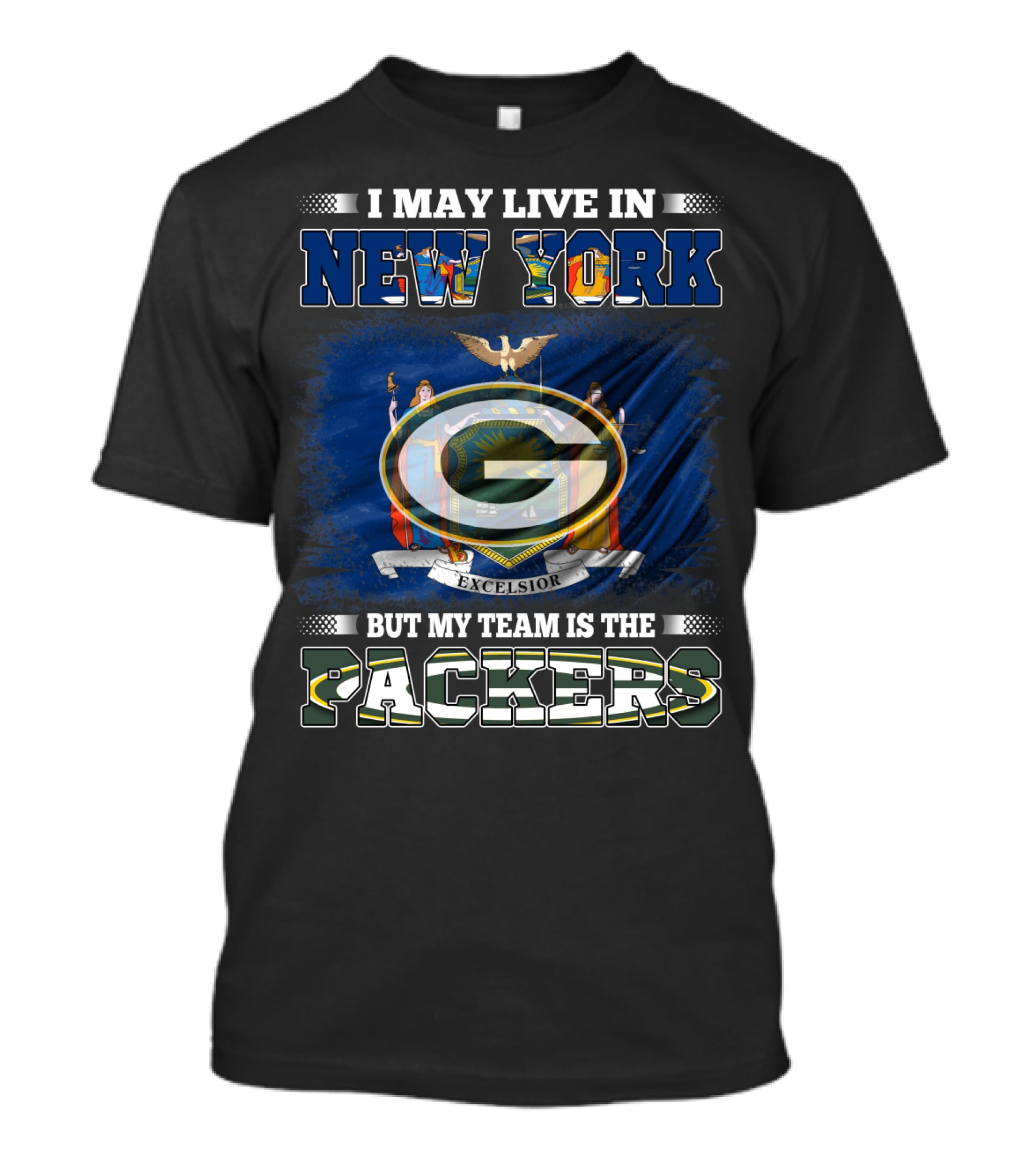 I May Live In New York Packers Team Excelsior Flag T-Shirt