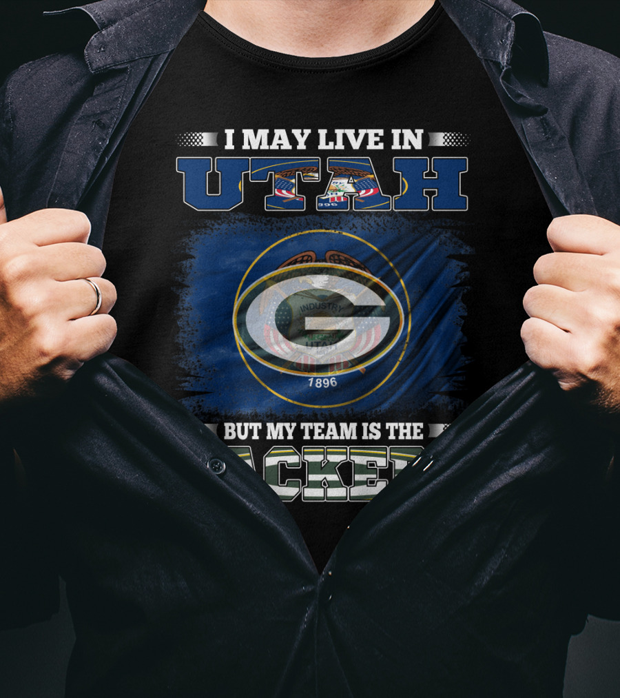 I May Live In Utah State Flag But My Team Is The Packers Green Bay T-Shirt