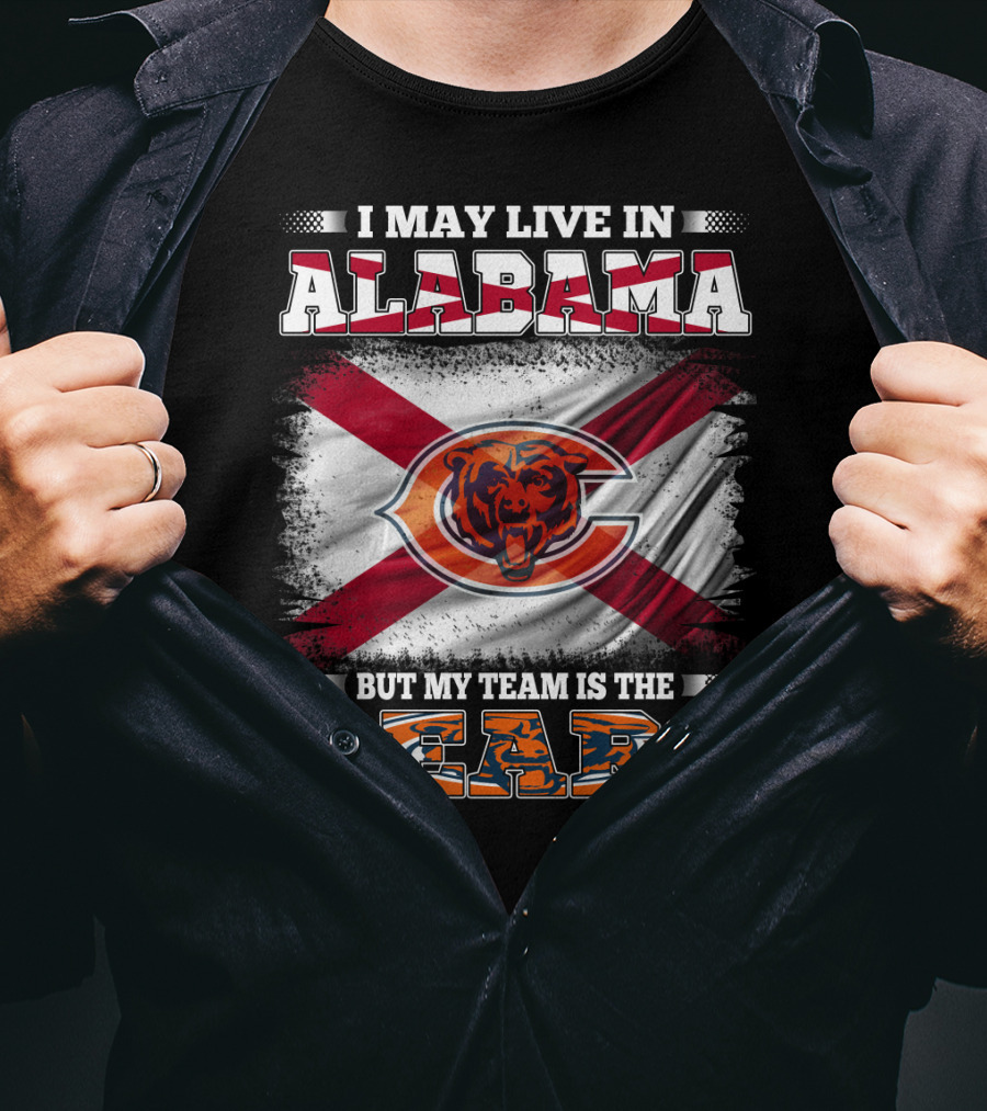 I May Live In Alabama But My Team Is The Bears Florida Flag T-Shirt