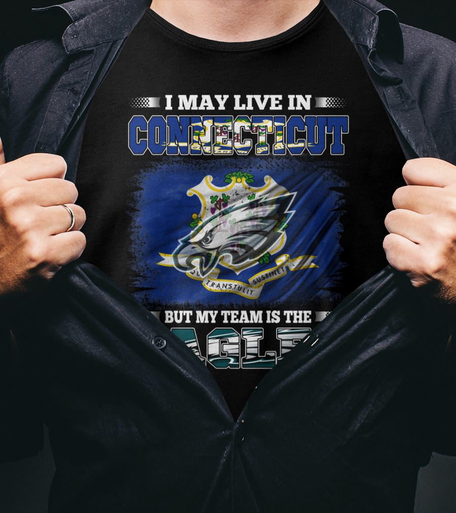Connecticut Resident Loyal To Eagles Team With State Emblem T-Shirt