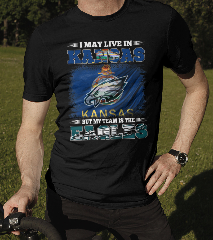 Kansas Resident Supporting Eagles Team Football Loyalty T-Shirt