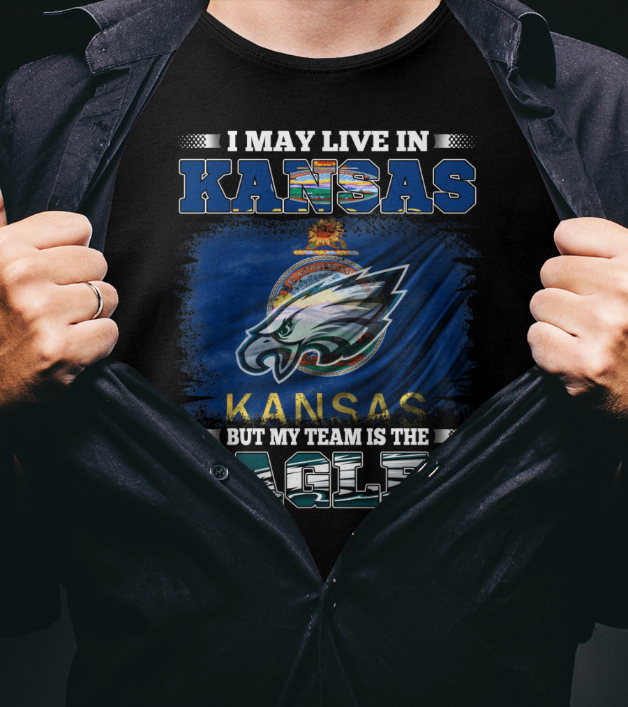 Kansas Resident Supporting Eagles Team Football Loyalty T-Shirt