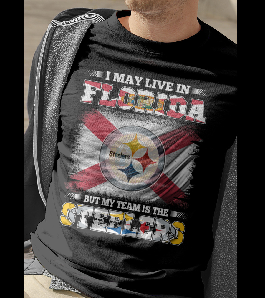 I Live In Florida But My Team Is The Steelers With Flag T-Shirt