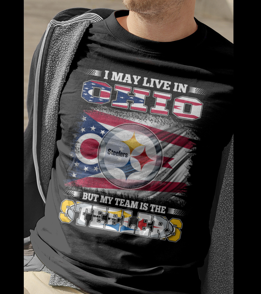 I May Live In Ohio But My Team Is The Steelers Flag T-Shirt