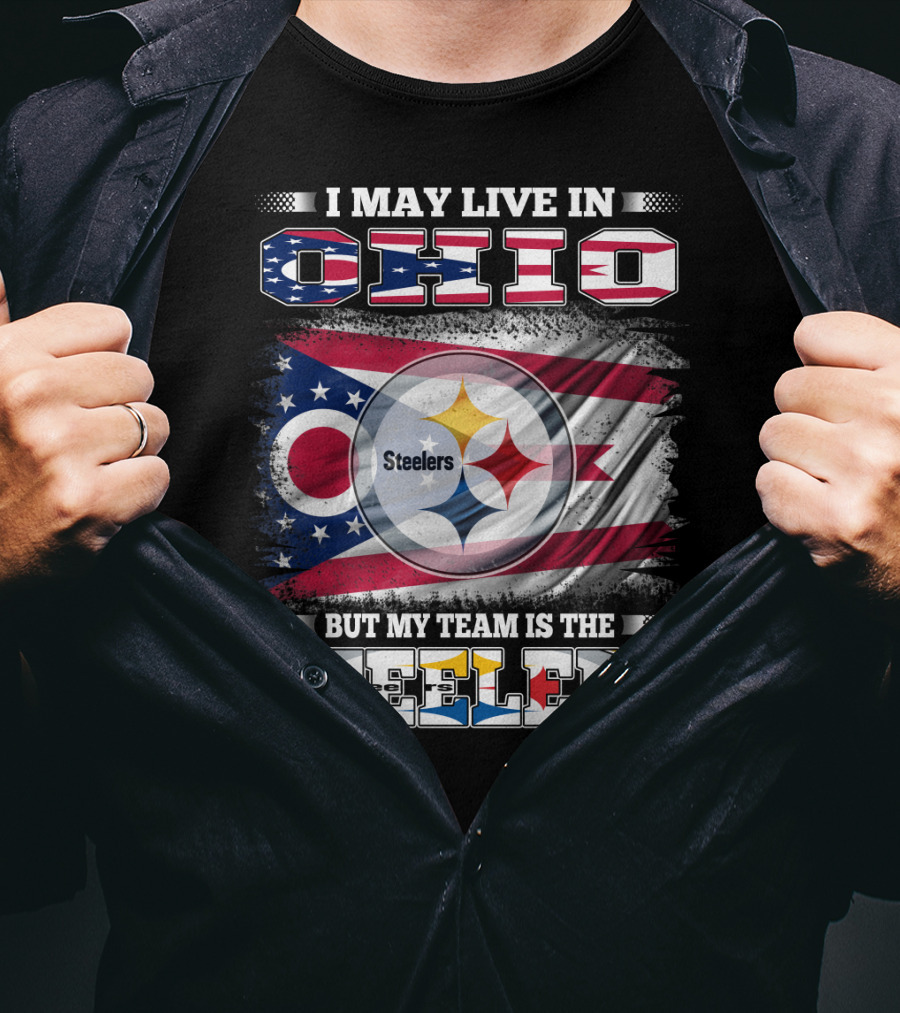 I May Live In Ohio But My Team Is The Steelers Flag T-Shirt