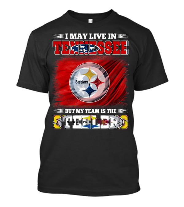 Tennessee Living Steelers Fan Logo Prioritizing Team Loyalty Over Location T-Shirt
