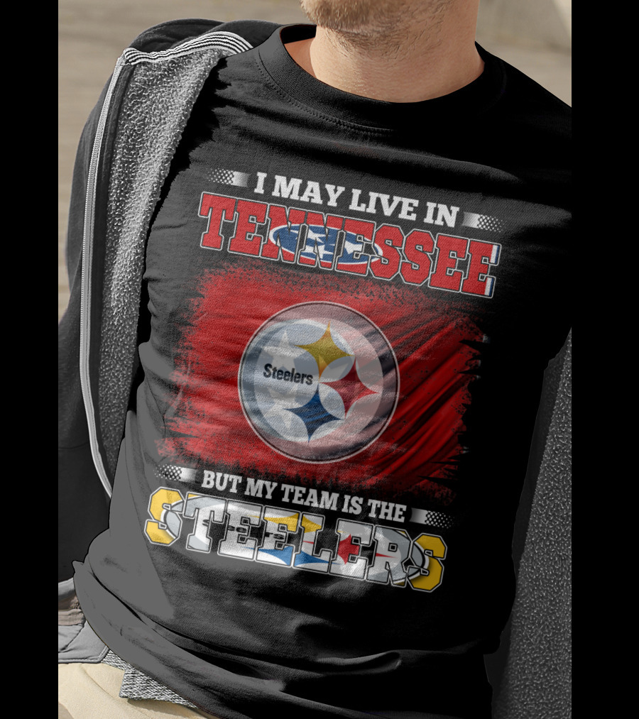 Tennessee Living Steelers Fan Logo Prioritizing Team Loyalty Over Location T-Shirt