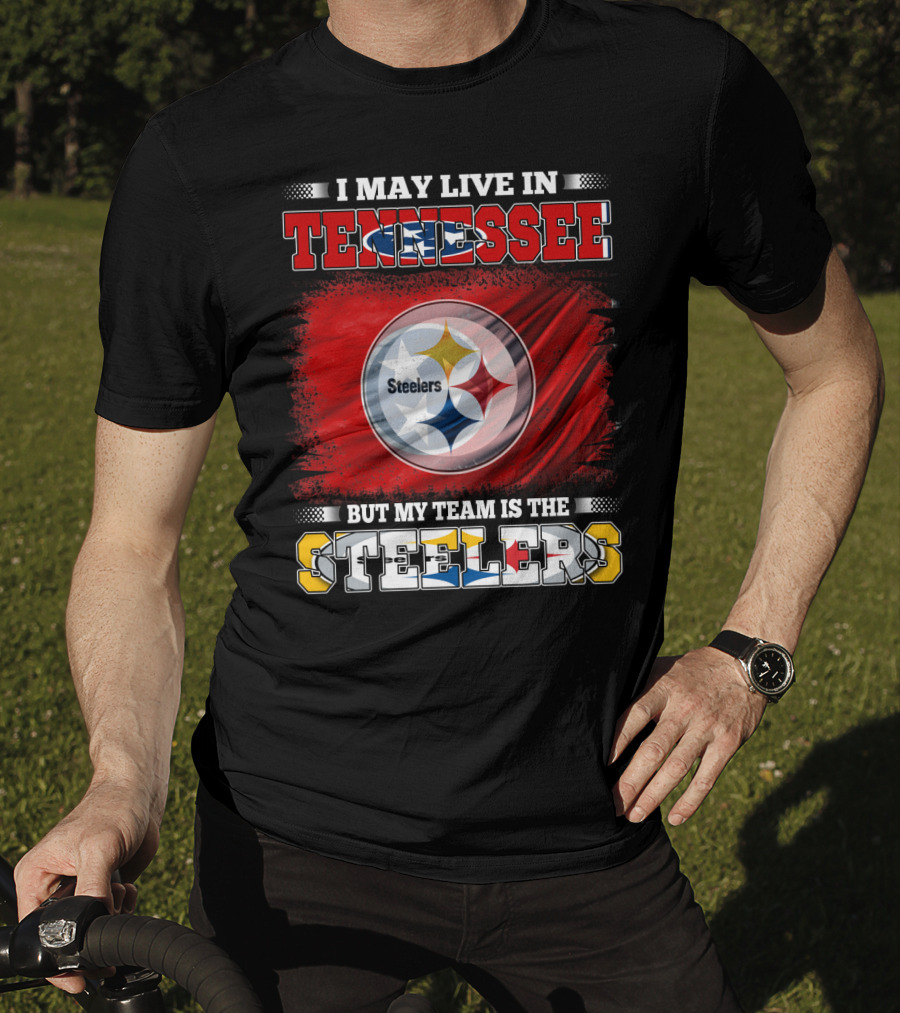Tennessee Living Steelers Fan Logo Prioritizing Team Loyalty Over Location T-Shirt