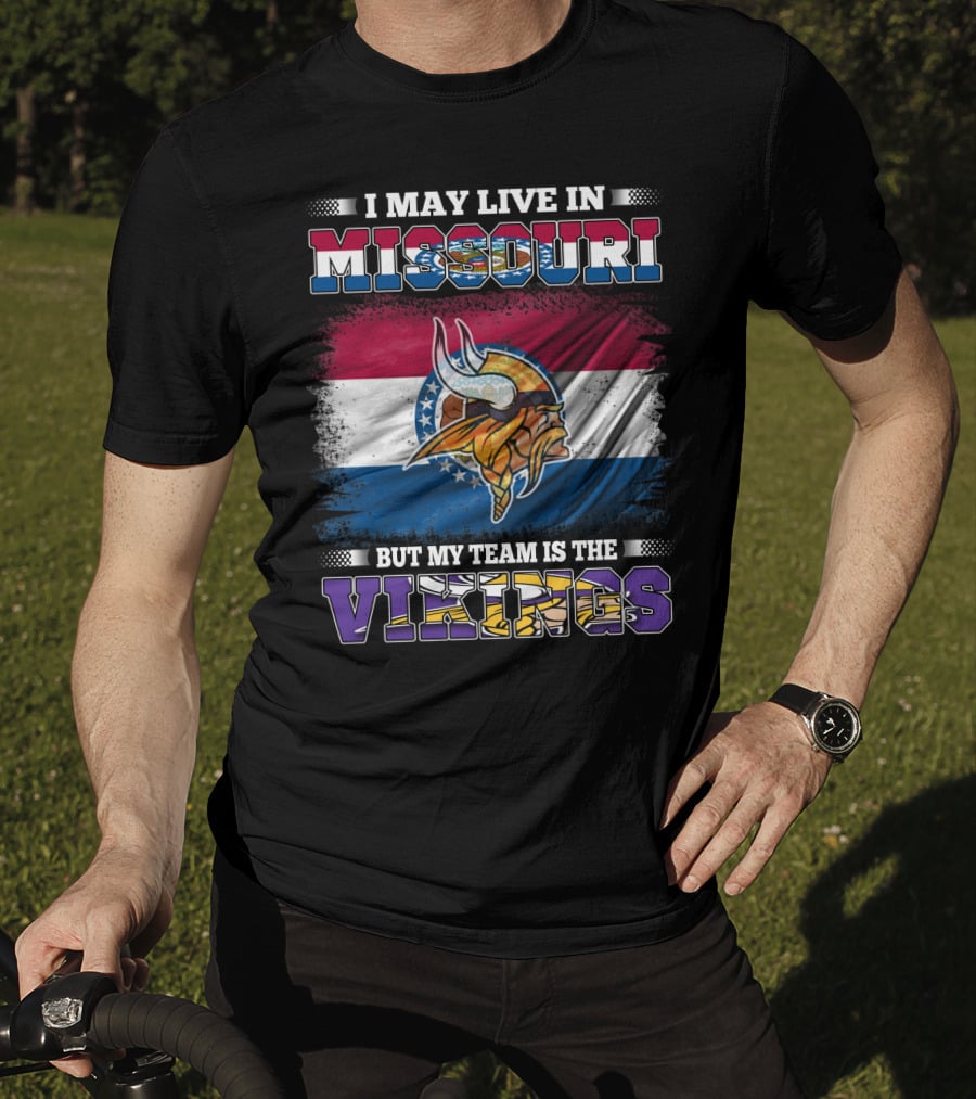 I May Live In Missouri But My Team Is The Vikings Missouri Flag Viking Helmet T-Shirt