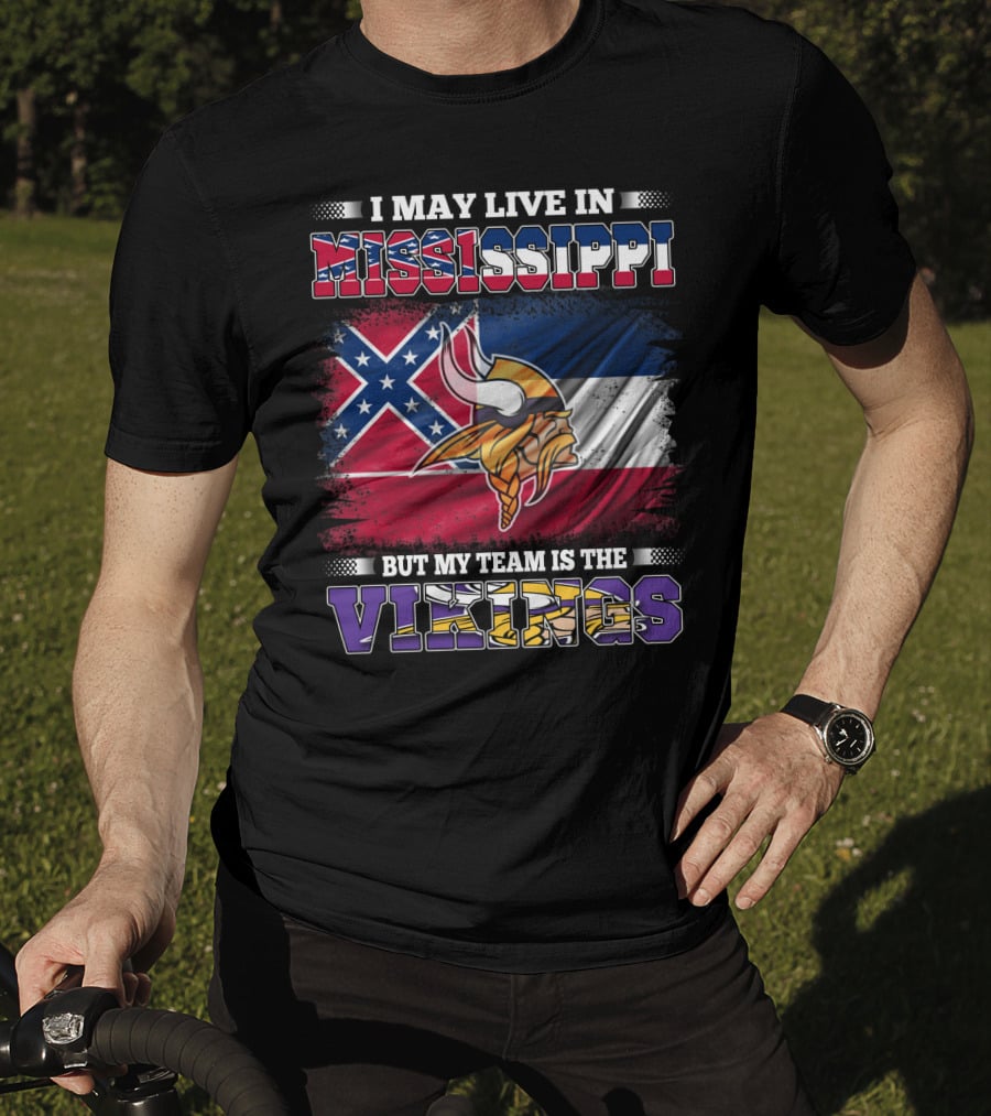 I May Live In Mississippi But My Team Is The Vikings With Southern Flag And Viking Helmet T-Shirt
