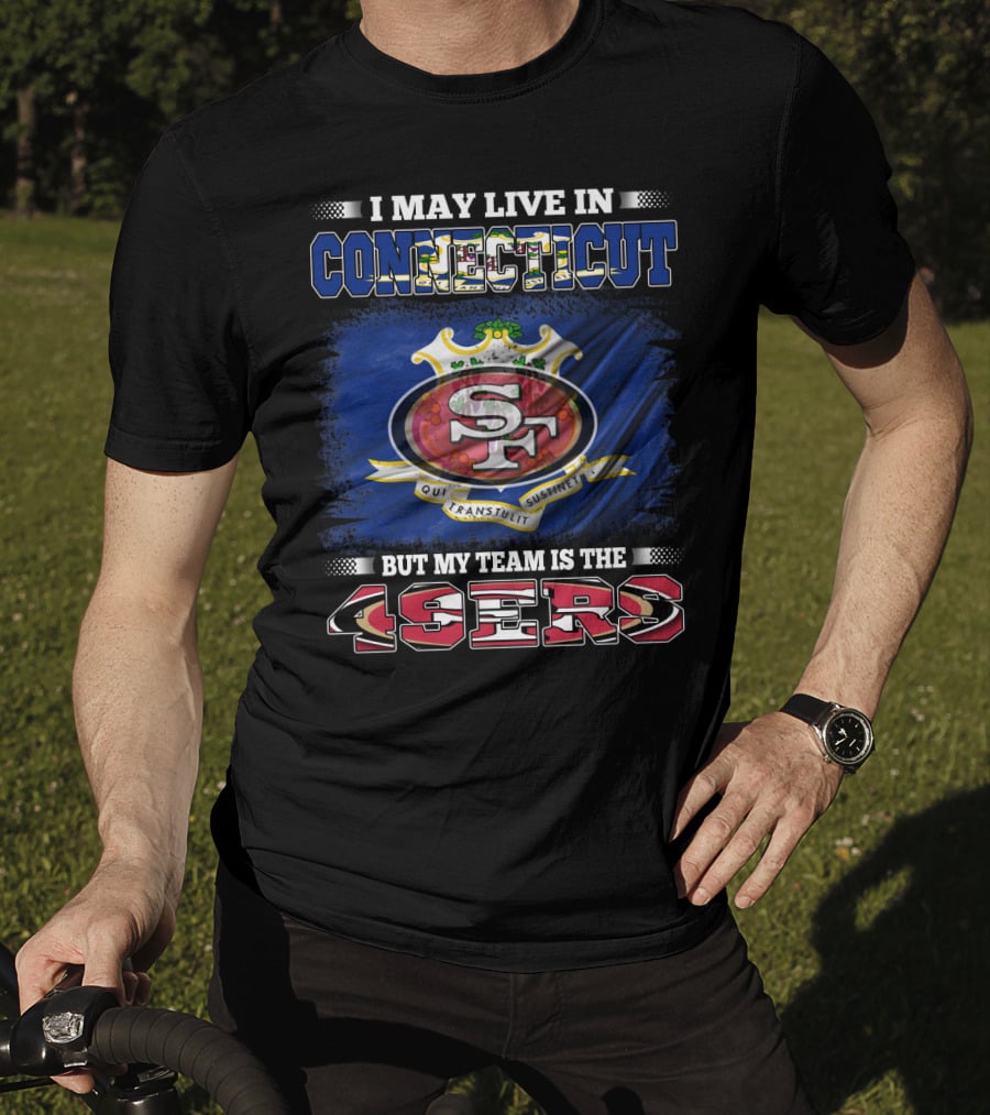 Connecticut Pride San Francisco 49ers Fan T-Shirt