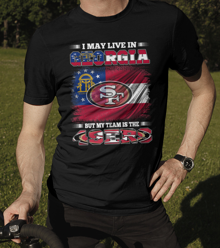 Georgia Resident Supporting 49ers San Francisco Logo On State Flag T-Shirt