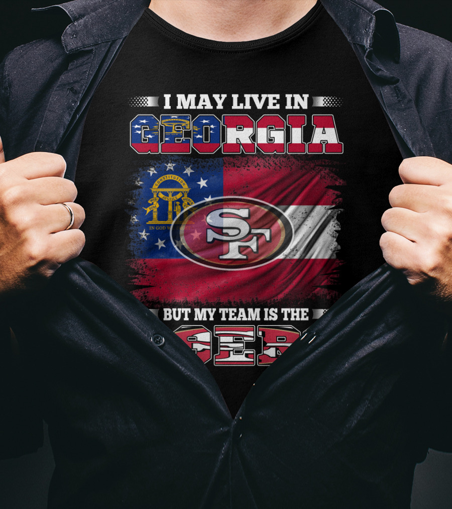 Georgia Resident Supporting 49ers San Francisco Logo On State Flag T-Shirt