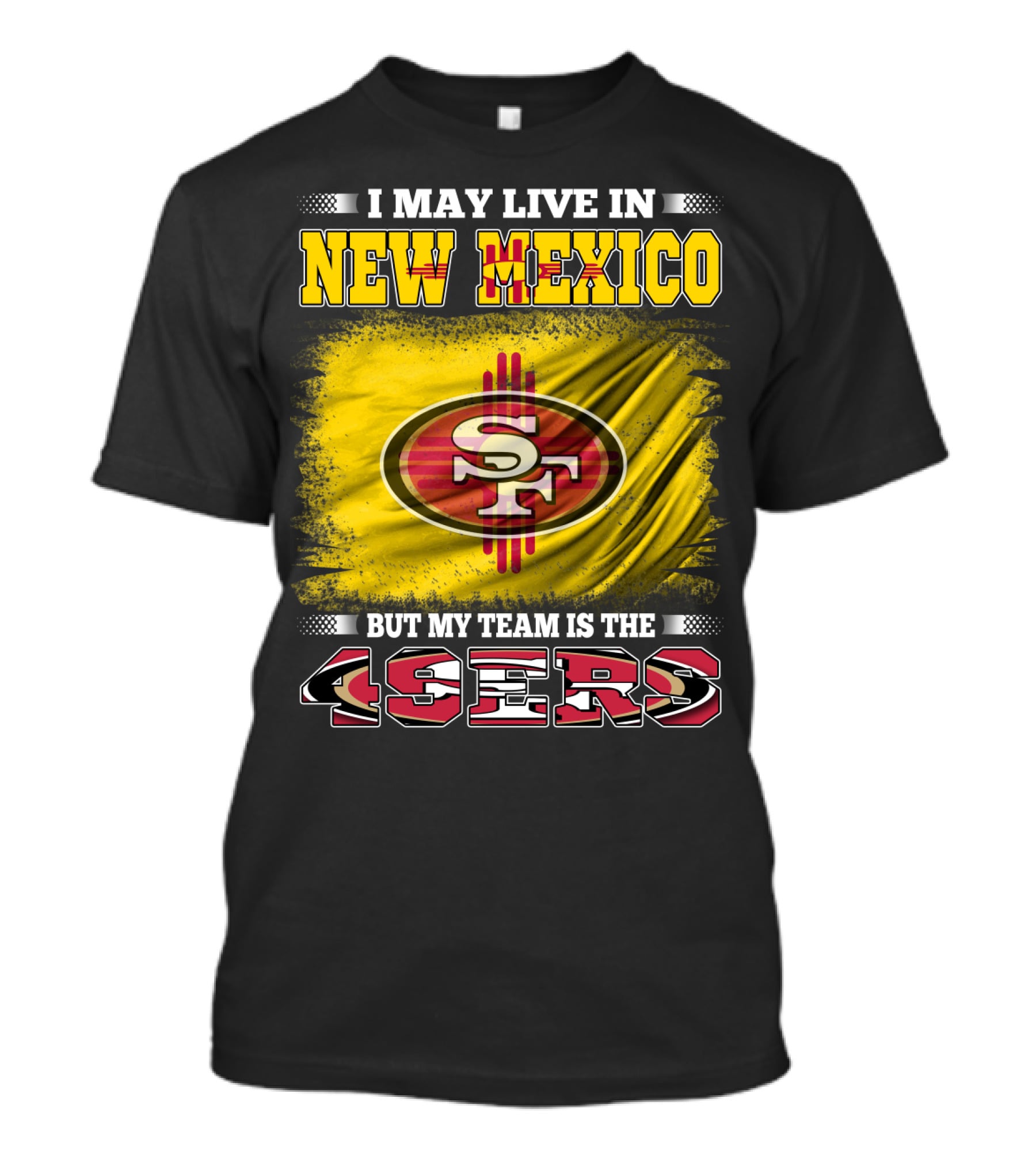 New Mexico Resident San Francisco 49ers T-Shirt