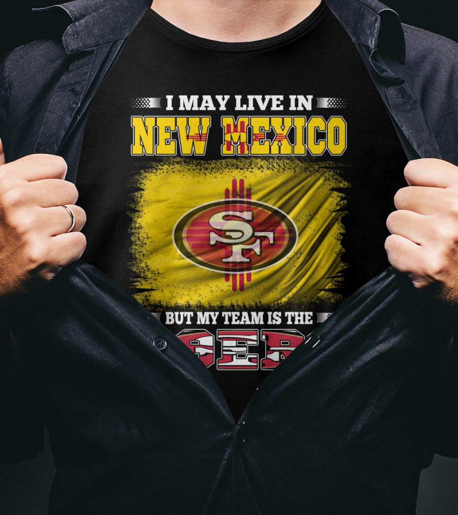 New Mexico Resident San Francisco 49ers T-Shirt