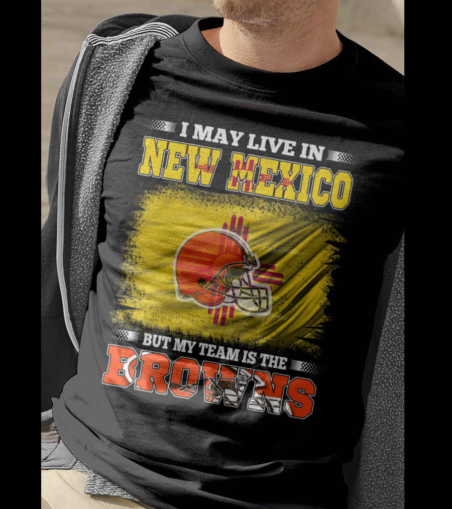 I May Live In New Mexico But My Team Is The Browns Zia Symbol Football Helmet T-Shirt
