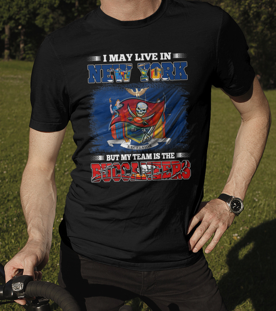 I May Live In New York But My Team Is The Buccaneers Flag T-Shirt