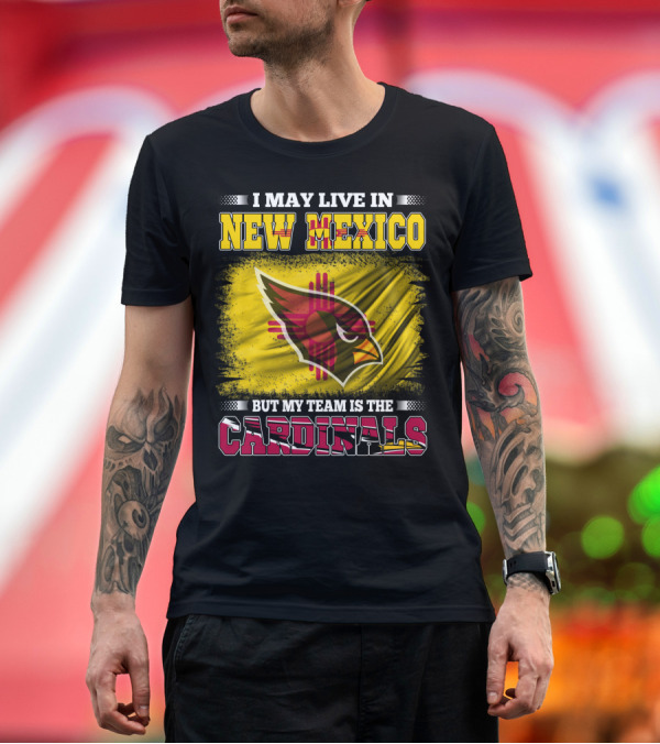 Premium T-Shirt: New Mexico Fan with Loyalty to Cardinals Team T-Shirt New Mexico Fan with Loyalty to Cardinals Team T-Shirt