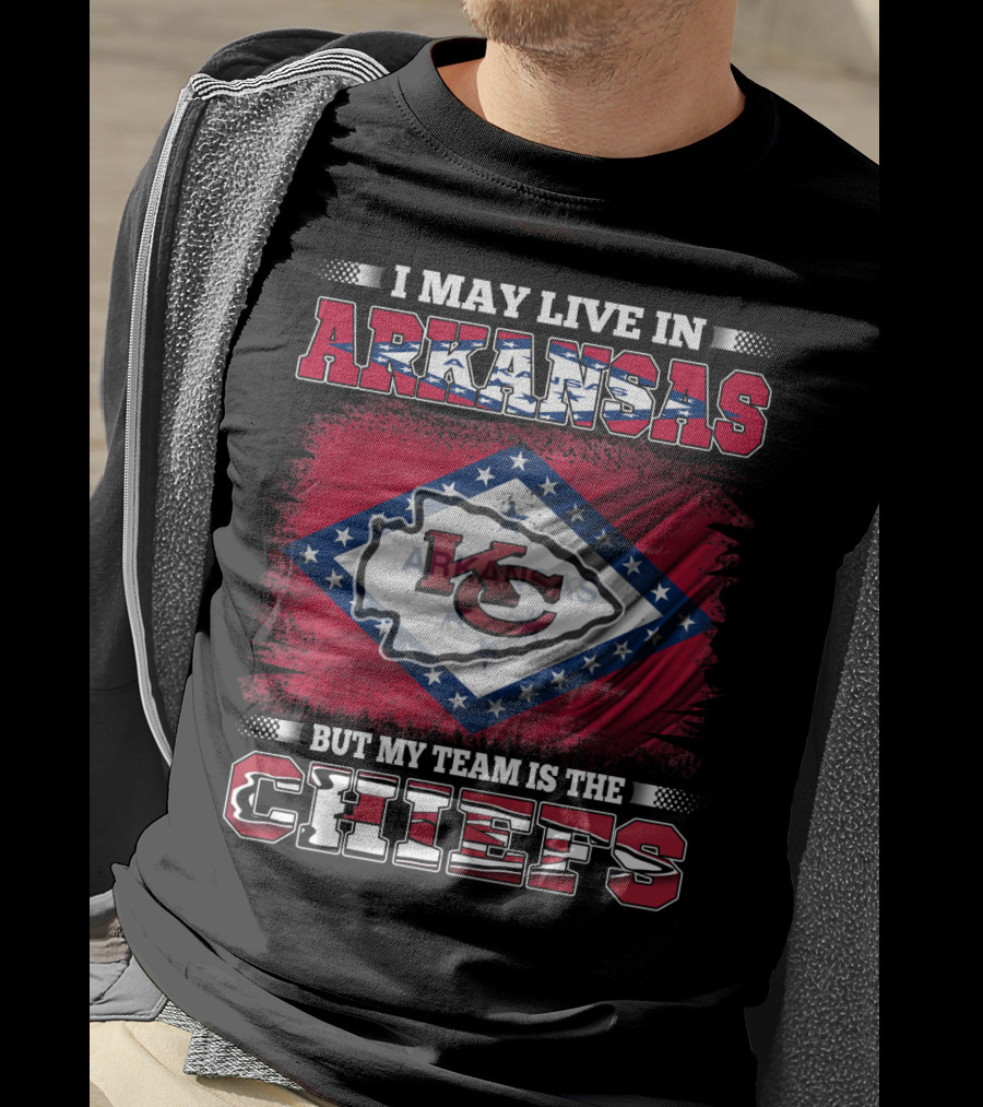 I May Live In Arkansas But My Team Is The Chiefs Kansas City KC Flag T-Shirt