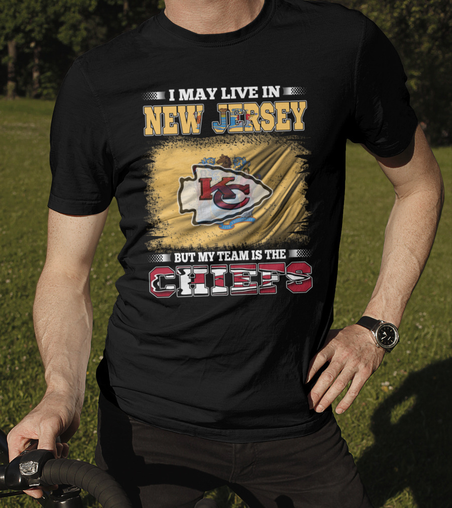 I May Live In New Jersey But My Team Is The Chiefs KC Crest T-Shirt