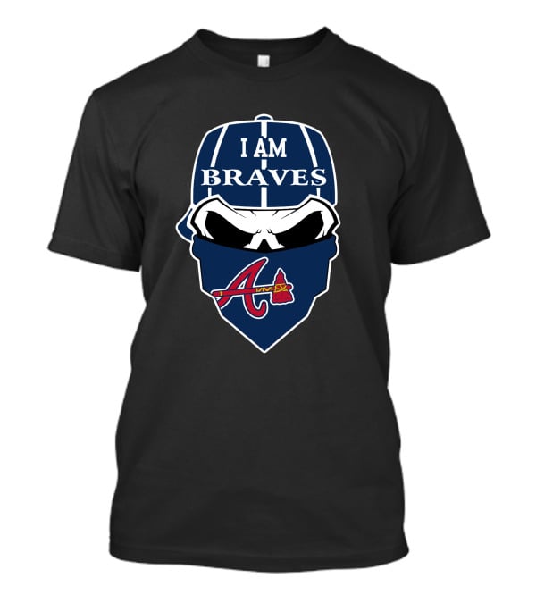 I Am Braves Skull Atlanta A T-Shirt